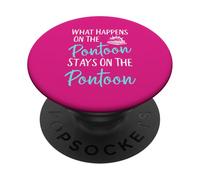 What Happens On The Pontoon Funny Party Boat PopSockets Adhesive PopGrip