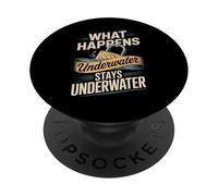 What Happens Underwater Stays Underwater Scuba Diving PopSockets Adhesive PopGrip