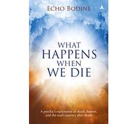 What Happens When We Die