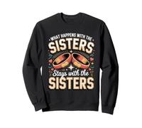 What Happens With the Sisters Stays With the Sisters Nun Sweatshirt