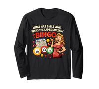 What Has Balls and Keeps The Ladies Smiling Bingo Humor Long Sleeve T-Shirt