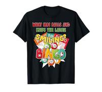 What Has Balls and Keeps The Ladies Smiling Bingo Humor T-Shirt