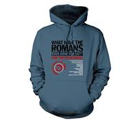 What Have The Romans Peoples Front Of Judea Hoodie - Airforce Blue X Large