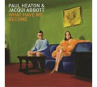 What Have We Become by Paul Heaton (2014-05-27)