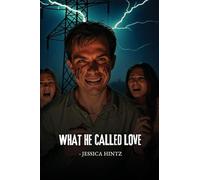 What He Called Love