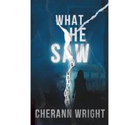 What He Saw: A Gripping Psychological Thriller Novelette