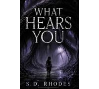 What Hears You: The Ilry Series