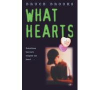 What Hearts: A Newbery Honor Award Winner (Laura Geringer Books (Paperback))