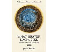 What Heaven Looks Like: Comments on a Strange Wordless Book