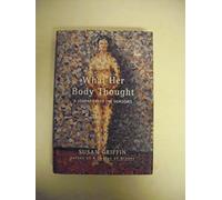 What Her Body Thought: A Journey into the Shadows