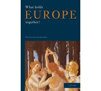 What Holds Europe Together?