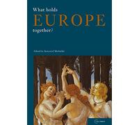 What Holds Europe Together? (Conditions of European Solidarity): 01