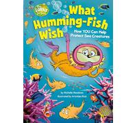 Michelle Meadow What Humming-Fish Wish: How YOU Can Help (Hardback) (US IMPORT)