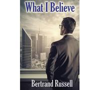 What I Believe: A Sublime Book