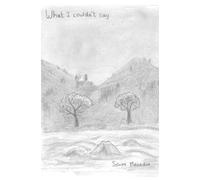 What I couldn't say