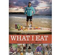 What I Eat: Around the World in 80 Diets
