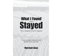 What I Found When I Stayed: Why I Stopped Church Hopping