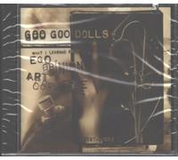 Goo Goo Dolls - What I Learned About Ego Opinion Art And Commerce