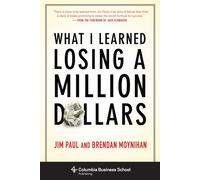 What I Learned Losing a Million Dollars
