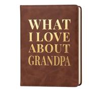 What I Love About Grandpa Leather Book - A Fill-In-The-Blank Keepsake Journal Gift for Grandpa Birthday Father's Day Christmas