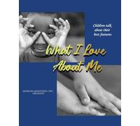 What I Love About Me