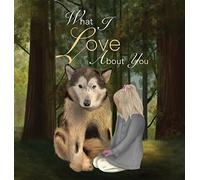 What I Love About You