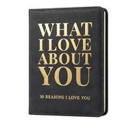 What I Love About You Book - 30 Reasons Why I Love You, Fill-In-The-Blank Journal for Him & Her, Romantic Couples Keepsake (Black)