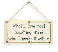 What I Love Most About My Life Hanging Sign, Romantic Decor
