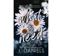 What I Need: A Small Town Friends to Lovers Romance: 5 (Alabama Summer)