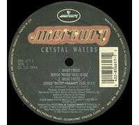 What I Need - Crystal Waters 12"