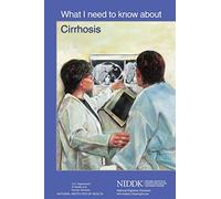 What I Need to Know About Cirrhosis