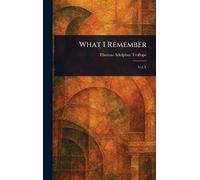 What I Remember