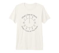 What I See at Work When I Look at The Clock Premium T-Shirt