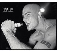 What I See: The Black Flag Photographs Of Glen E. Friedman