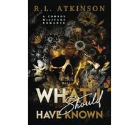 What I Should Have Known (Discreet Version): A Cowboy Military Romance (Anchors and Eagles)