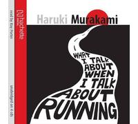 What I Talk About When I Talk About Running