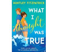What I Thought Was True: The perfect BookTok small town summer second chance YA romance for 2023