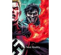 What If...? 2: The Next Reality