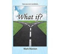 What if?