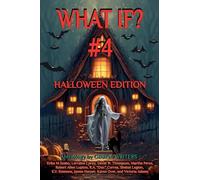 What If? #4 Halloween Edition