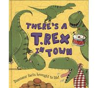 What If a Dinosaur: There's a T-Rex in Town