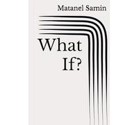 What If?: A Journey Through Love, Loss, Healing, and Hope