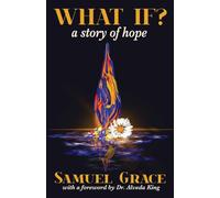 What If?: A Story of Hope
