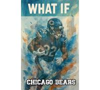 What If Chicago Bears