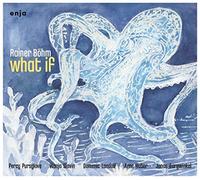 RAINER BÖHM - WHAT IF (DIGIPAK) CD NEW