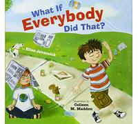 What If Everybody Did That?: 1