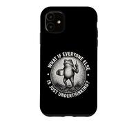 What If Everyone Else Is Just Underthinking Funny ADHD Frog Case for iPhone 11