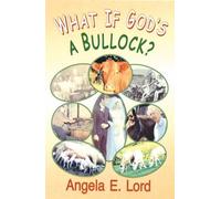 What If God's a Bullock?: A Humorous Autobiography