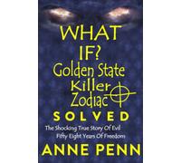 WHAT IF? Golden State Killer - Zodiac SOLVED