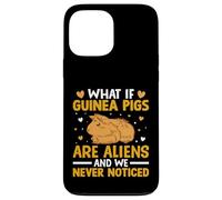 What if guinea pigs are aliens - Cavy Pets Guinea Pig Lover Case for iPhone 13 Pro Max